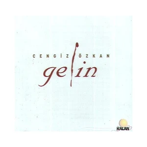 Cengiz Özkan - Gelin (CD)