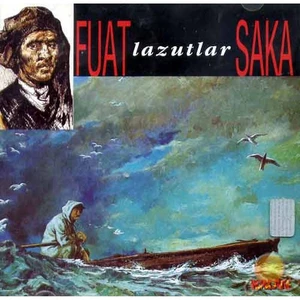 Fuat Saka - Lazutlar (CD)