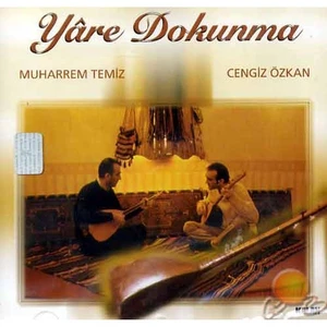 Muharrem Temiz & Cengiz Özkan - Yare Dokunma (CD)