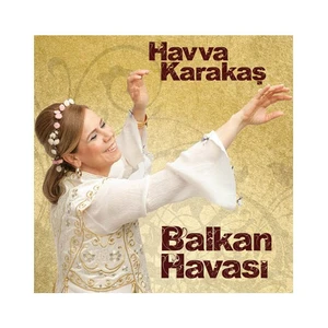 Havva Karakaş - Balkan Havası