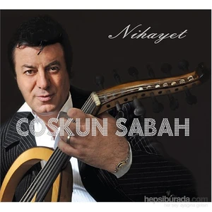 Coşkun Sabah - Nihayet