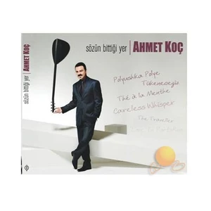 Ahmet Koç -  Sözün Bittiği Yer