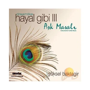 Göksel Baktagir - Hayal Gibi 3 (CD)