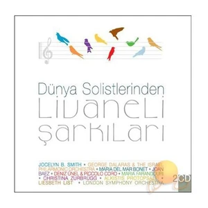 Zülfü Livaneli - Dünya Solistlerinden Livaneli Şarkıları