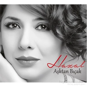 Hazal - Aşktan Biçak