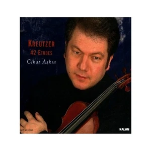 Cihat Aşkın - Kreutzer 42 Etudes ( CD )