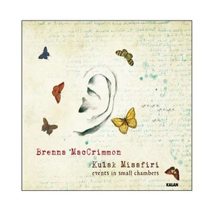 Brenna Mac Crımmon - Kulak Misafiri