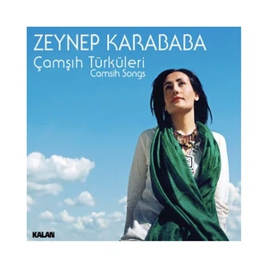 Zeynep Karababa - Çamşıh Türküleri (CD)