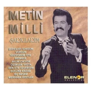 Metin Milli -şarkılarım ( CD )