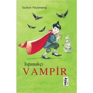 Ispanakçı Vampir - Gudrun Pausewang