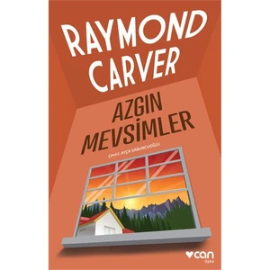 Azgın Mevsimler - Raymond Carver