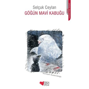 Göğün Mavi Kabuğu-Selçuk Ceylan