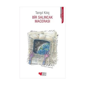Bir Salıncak Macerası-Tanşıl Kılıç