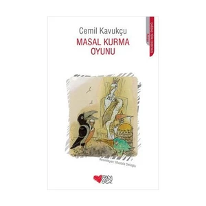 Masal Kurma Oyunu-Cemil Kavukçu