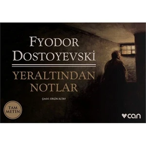 Yeraltından Notlar - Fyodor Dostoyevski