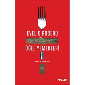 Öğle Yemekleri - Evelio Rosero