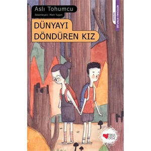 Dünyayı Döndüren Kız-Aslı Tohumcu