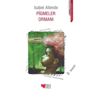 Pigmeler Ormanı-Isabel Allende