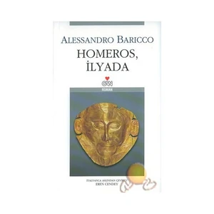Homeros İlyada - Alessandro Baricco