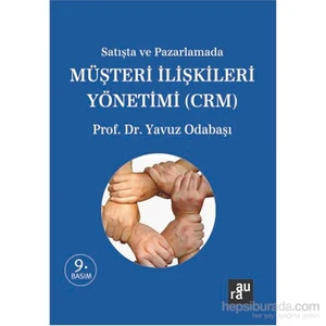 Müşteri İlişkileri Yönetimi (Crm) - Yavuz Odabaşı