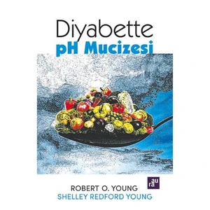 Diyabette Ph Mucizesi - Robert O. Young