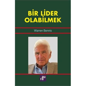Bir Lider Olabilmek-Warren Bennis