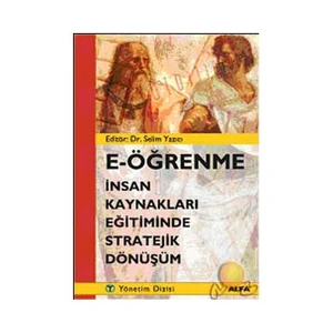 E-Öğrenme İnsan Kaynakları Eğitiminde Stratejik Dönüşüm