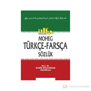 Alfa Yayınları Moheg Türkçe - Farsça Sözlük (Ciltli) -Kadir Golkaraian