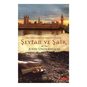 Şeytan ve Şair: Onlar Gelmiş Geçmiş En İyi Bilinen Bilinmeyenlerdir - John Underwood