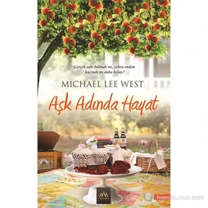 Aşk Adında Hayat - Michael Lee West
