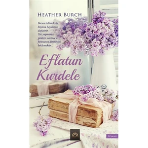 Eflatun Kurdele - Heather Burch