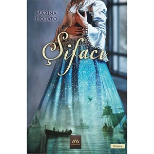 Şifacı (Ciltli) - Marina Fiorato