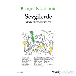 Sevgilerde - Kendi Seçtiği Şiirleri