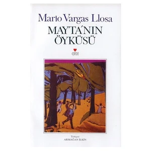 Mayta'nın Öyküsü - Mario Vargas Llosa
