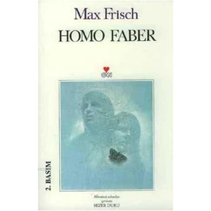 Homo Faber - Max Frisch