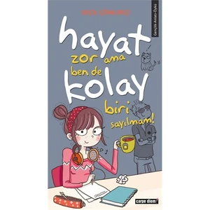 Hayat Zor Ama Ben De Kolay Biri Sayılmam - Seçil Çömlekçi
