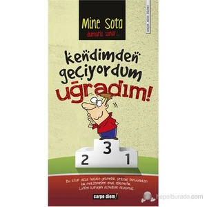 Kendimden Geçiyordum Uğradım-Mine Sota