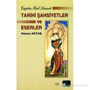 Çağdaş Türk Şiirinde Tarihi Şahsiyetler Ve Eserler-Hasan Aktaş