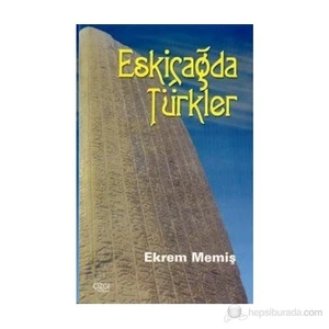 Eskiçağda Türkler-Ekrem Memiş