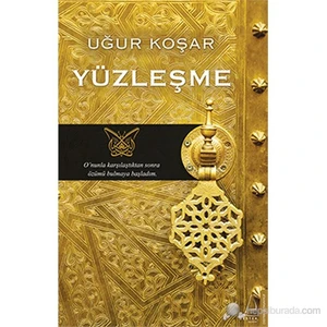 Yüzleşme - Uğur Koşar