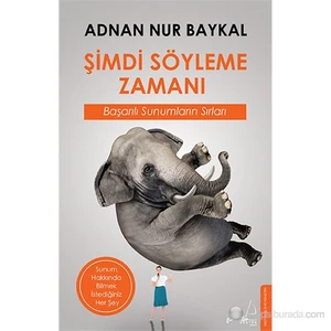 Şimdi Söyleme Zamanı - Adnan Nur Baykal