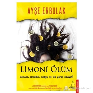 Limoni Ölüm - Ayşe Erbulak