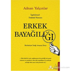 Erkek Bayağılığı - Adnan Yalçınlar