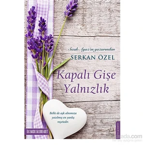 Kapalı Gişe Yalnızlık - Serkan Özel