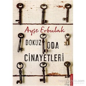 Dokuz Oda Cinayetleri - Ayşe Erbulak