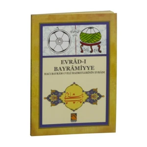 Evrad-I Bayramiyye (Hacı Bayram-I Veli Hazretlerinin Evrad-I)