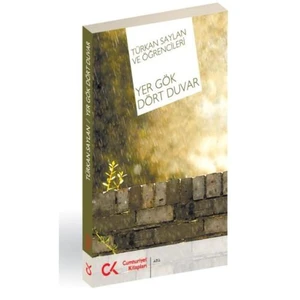 Yer Gök Dört Duvar