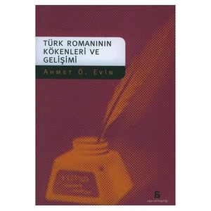 Türk Romanının Kökenleri Ve Gelişimi