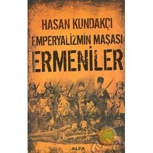 Emperyalizmin Maşası Ermeniler
