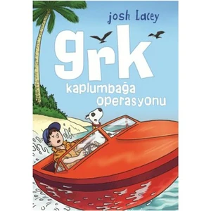 Grk Kaplumbağa Operasyonu - Josh Lacey